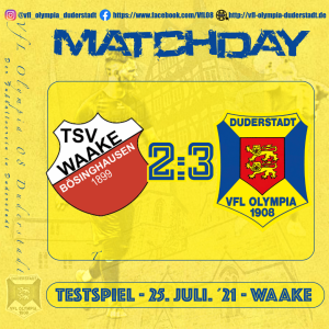 Mehr über den Artikel erfahren Spielbericht –  TSV Waake/Bösinghausen v VfL Oly. Duderstadt – 2:3 – 25. Juli ´21